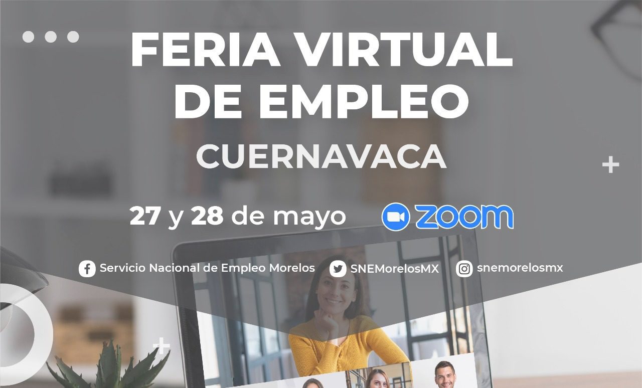 ¿Buscas trabajo? anuncian FERIA del EMPLEO virtual en Morelos