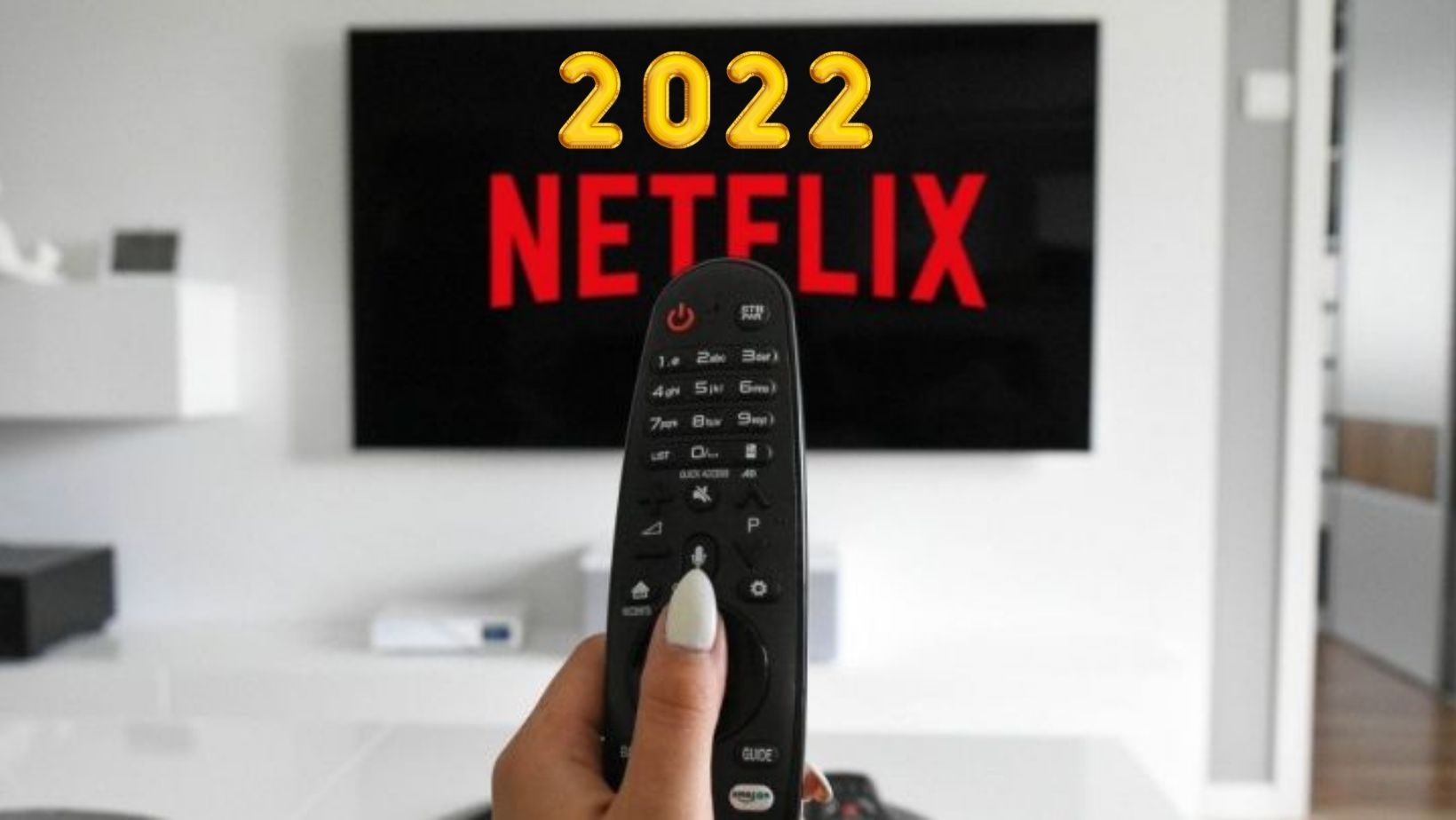 Netflix revela su LISTA de estrenos 2022
