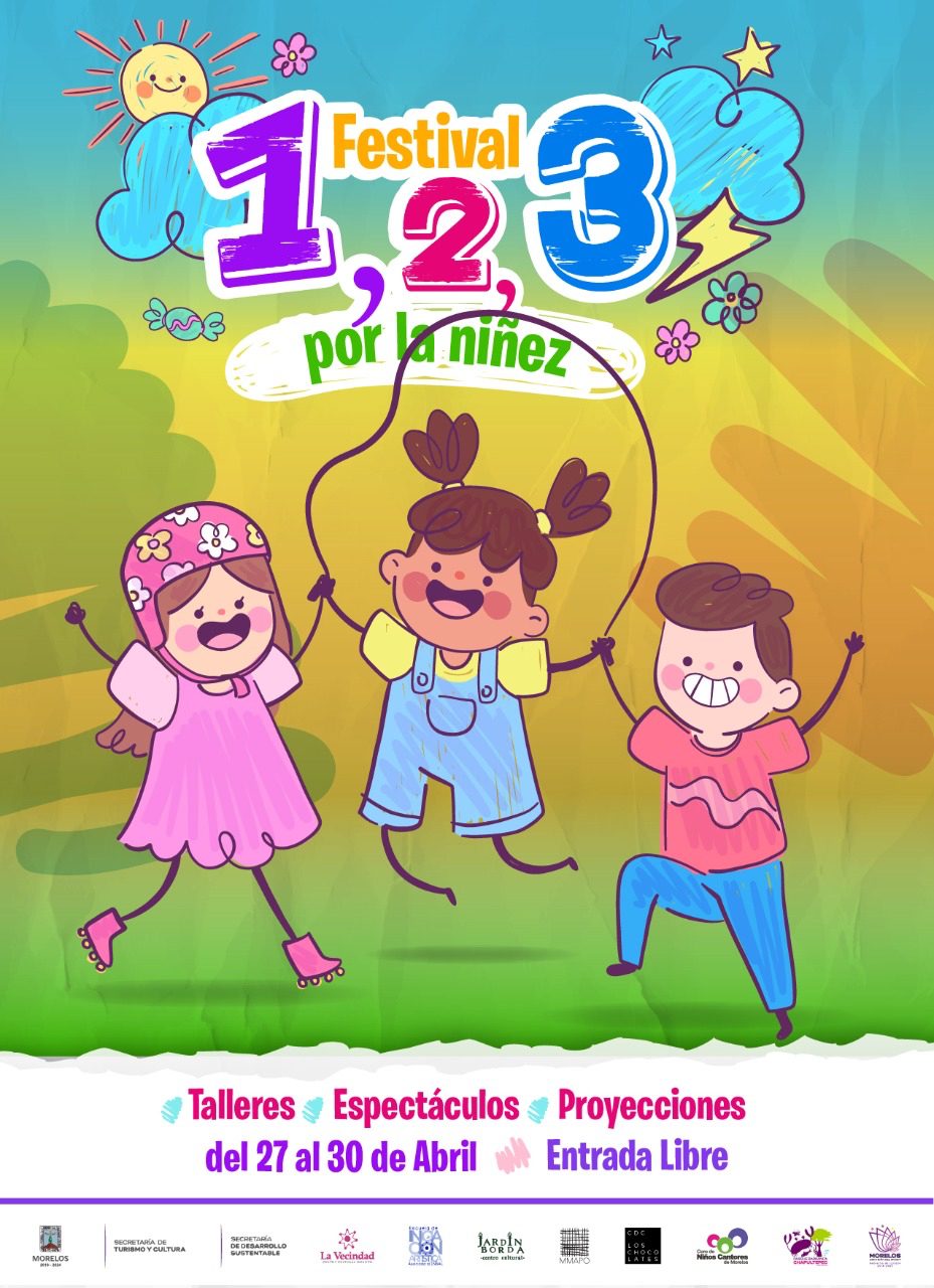 Anuncian el Festival 1,2,3 por la Niñez en Morelos