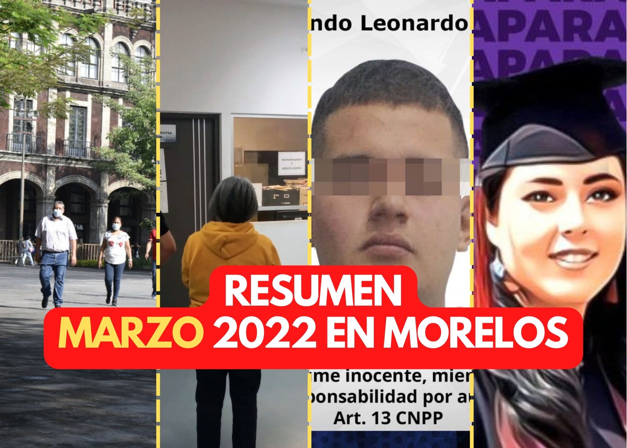 MARZO 2022: Las noticias más importantes de Morelos