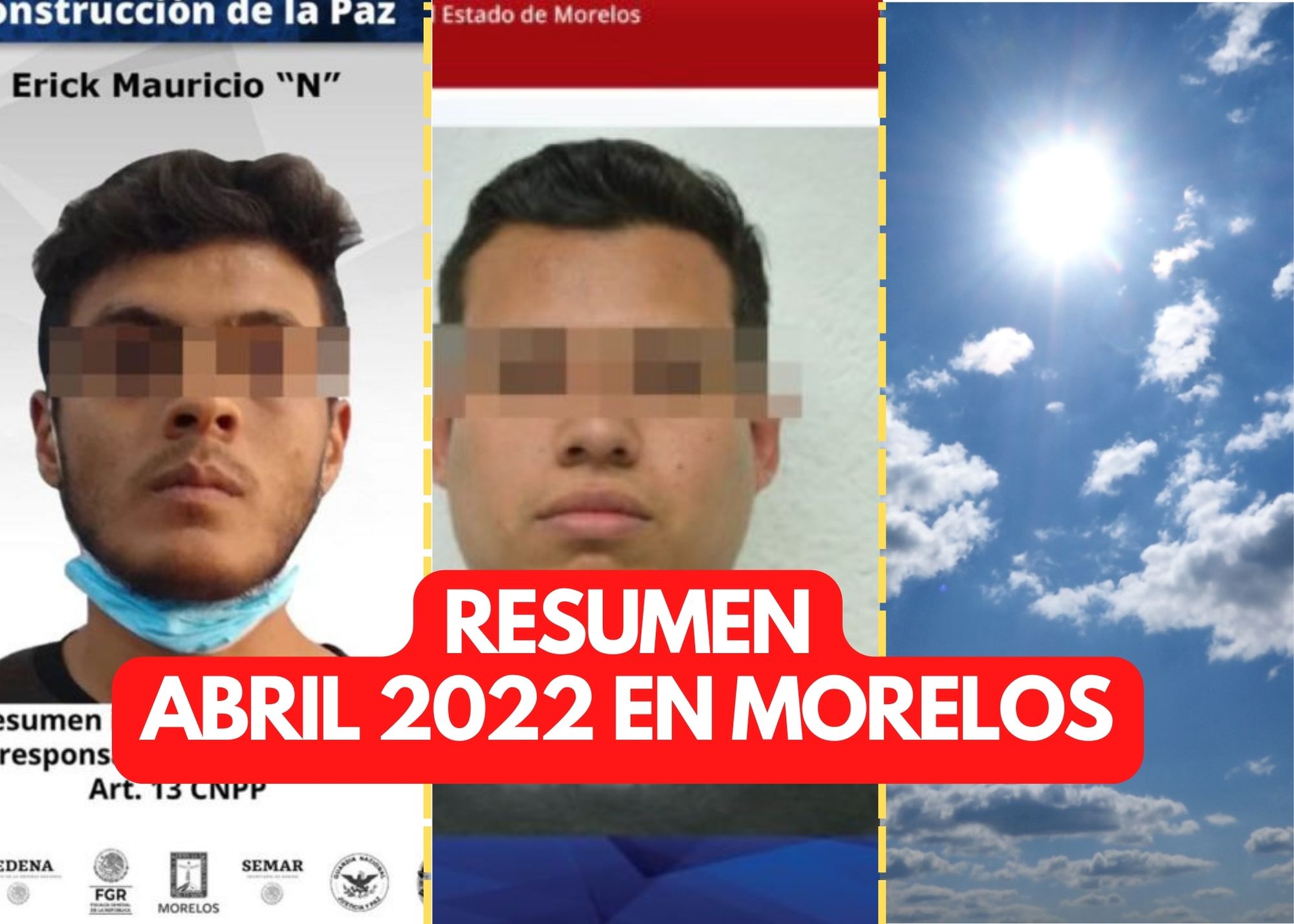 ABRIL 2022: Las noticias más relevantes de Morelos