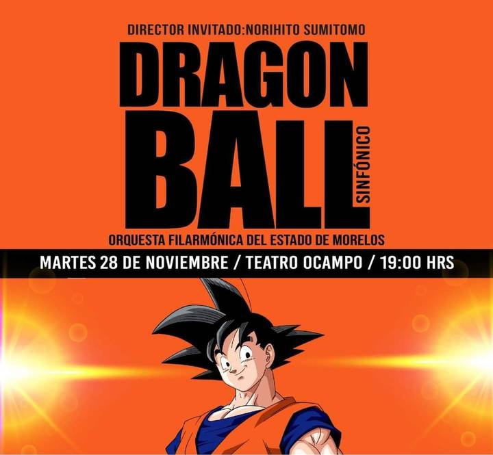 Asiste al concierto Dragon Ball Sinfónico en Cuernavaca