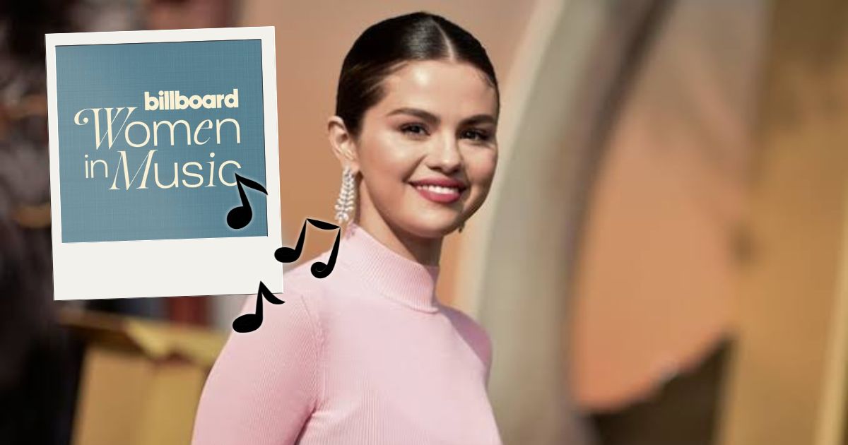 Selena Gomez será nombrada Mujer del Año 2025 por Billboard Latin Women in Music. Noticias en tiempo real