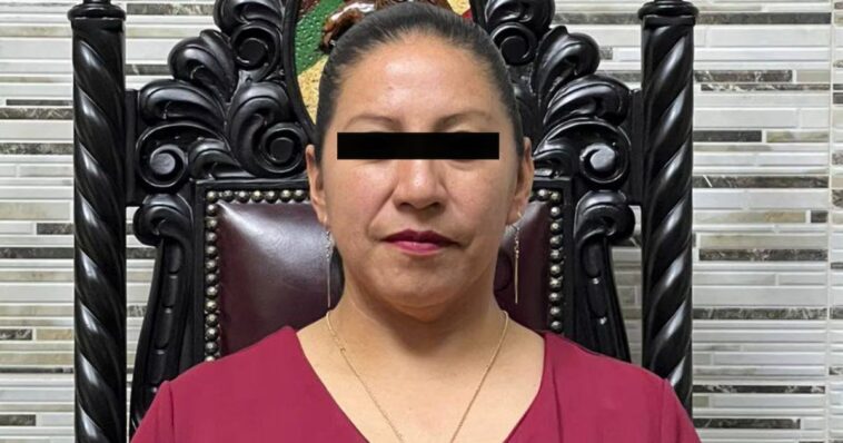 Arrestan a alcaldesa de Capulhuac, Edomex
