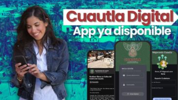 "Cuautla Digital": Te decimos lo que ofrece esta App