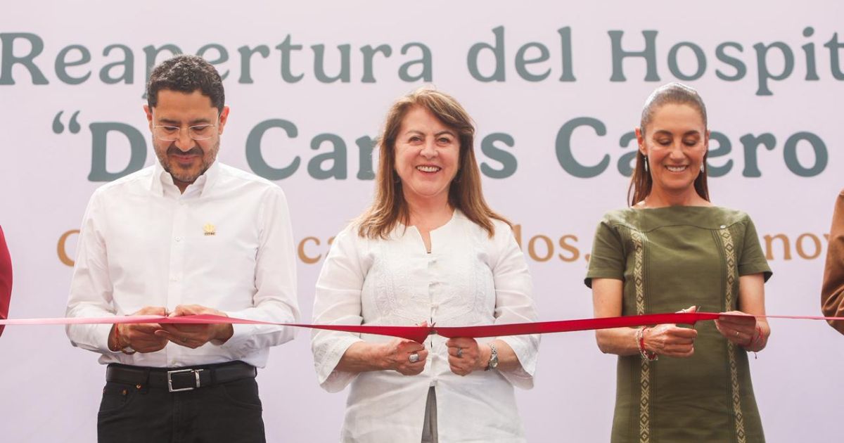 Reabren en Cuernavaca el Hospital del ISSSTE “Dr. Carlos Calero Elorduy”