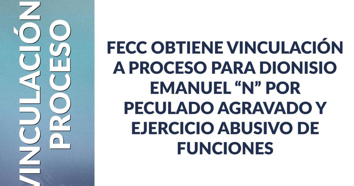Vinculan a proceso a Dionicio “N”