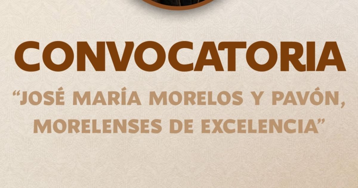 Abren la convocatoria Morelenses de Excelencia