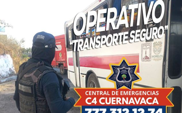 Operativo transporte seguro Cuernavaca